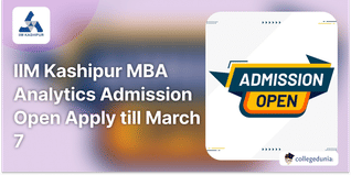 IIM Kashipur MBA Analytics Admission Open; Apply till March 7